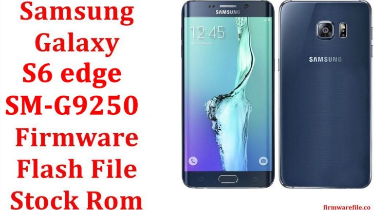 Samsung Galaxy S6 Edge SMG9250 Firmware Flash File