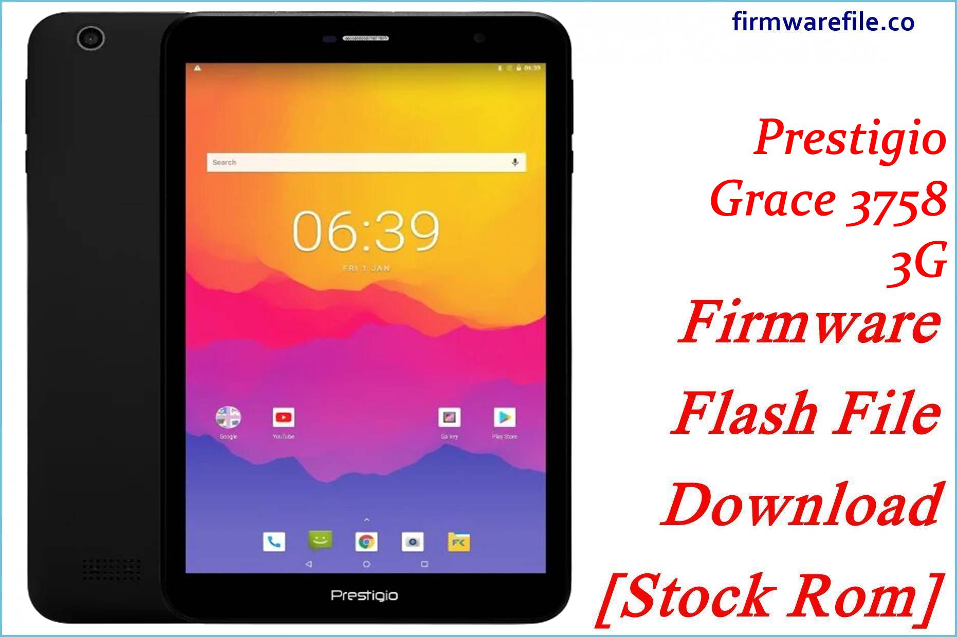 Prestigio Grace 3758 3G Firmware Flash File Download [Stock Rom]