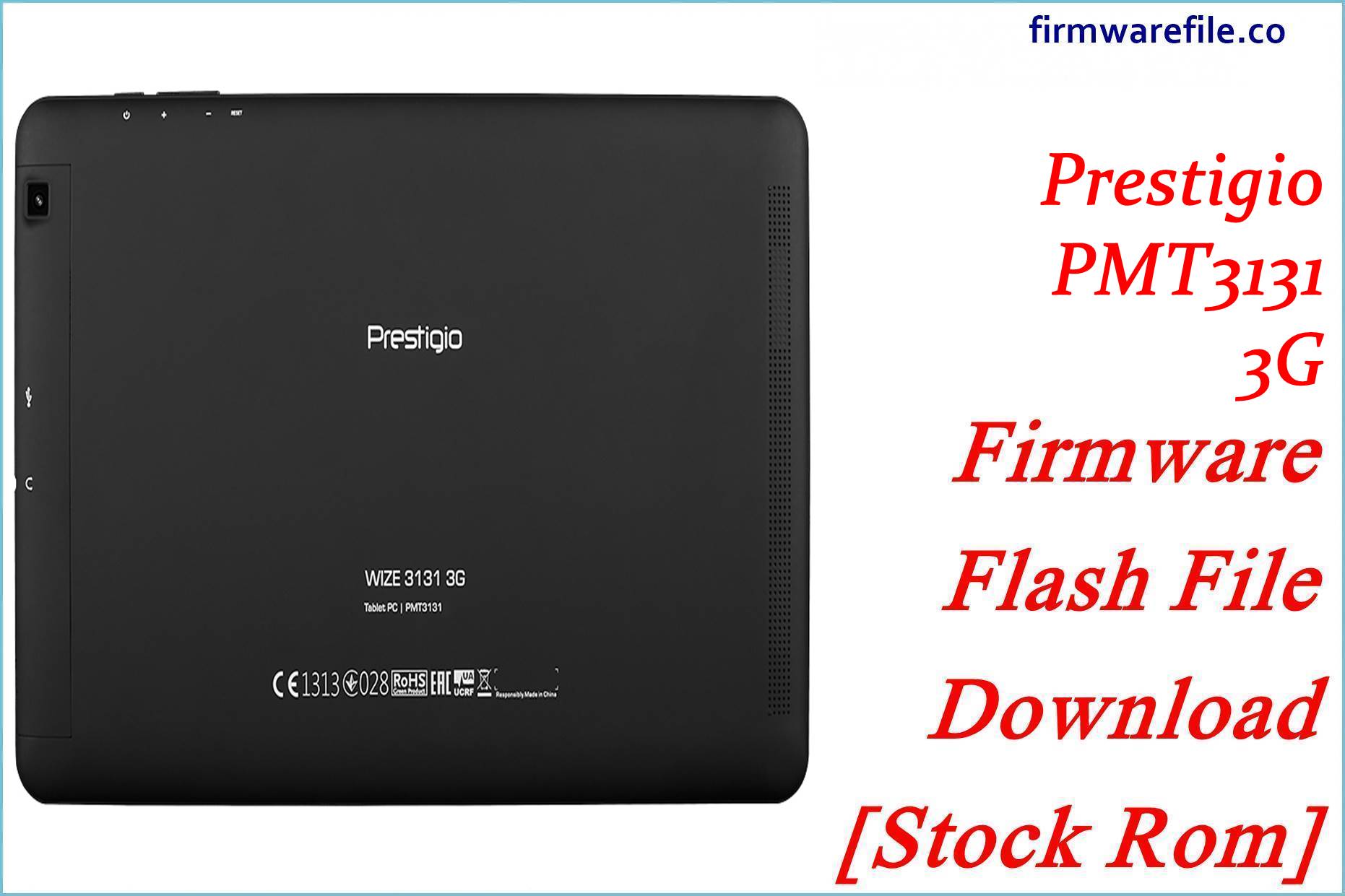 Prestigio PMT3131 3G Firmware Flash File Download [Stock Rom]