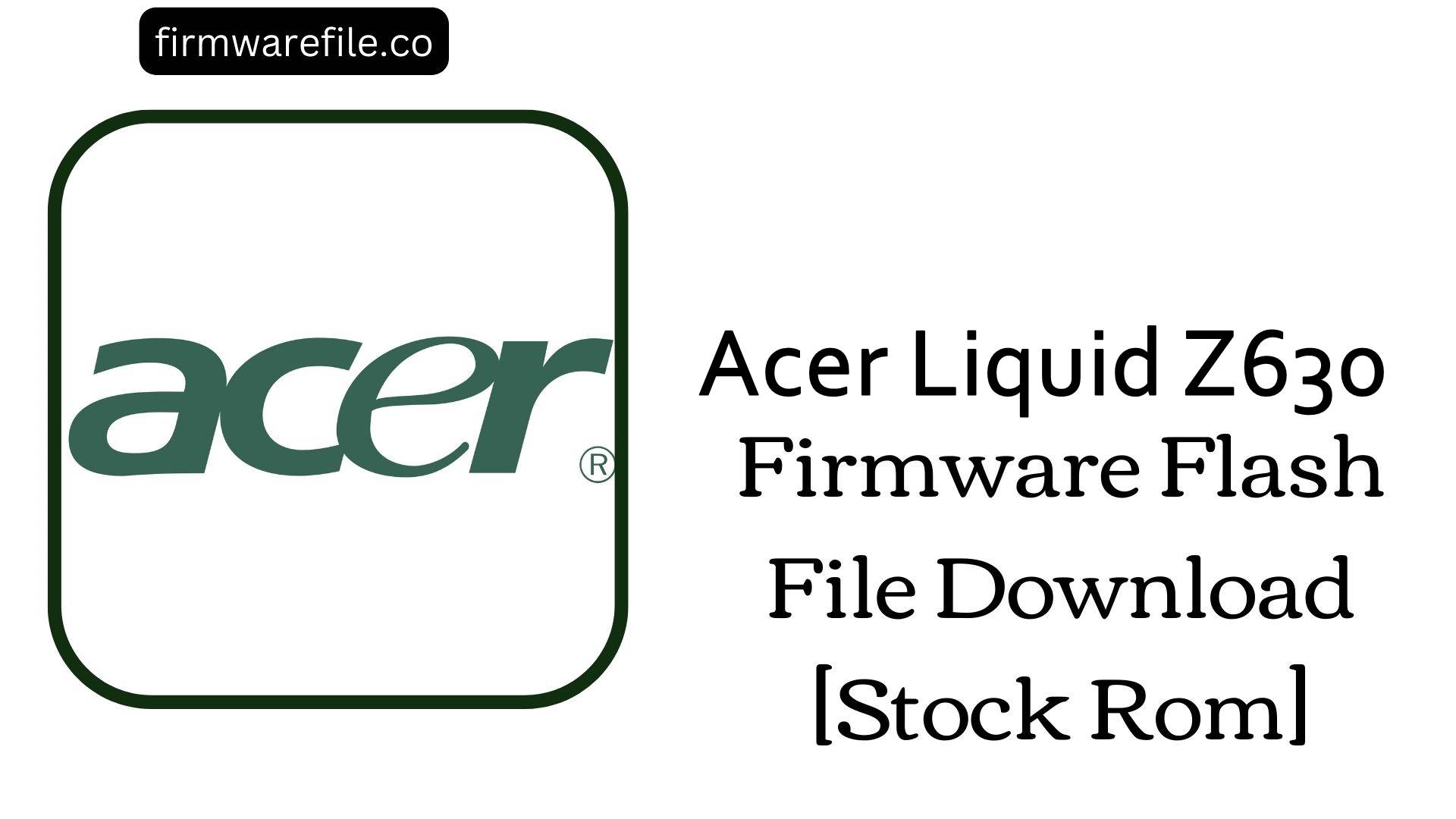 Acer Liquid Z630