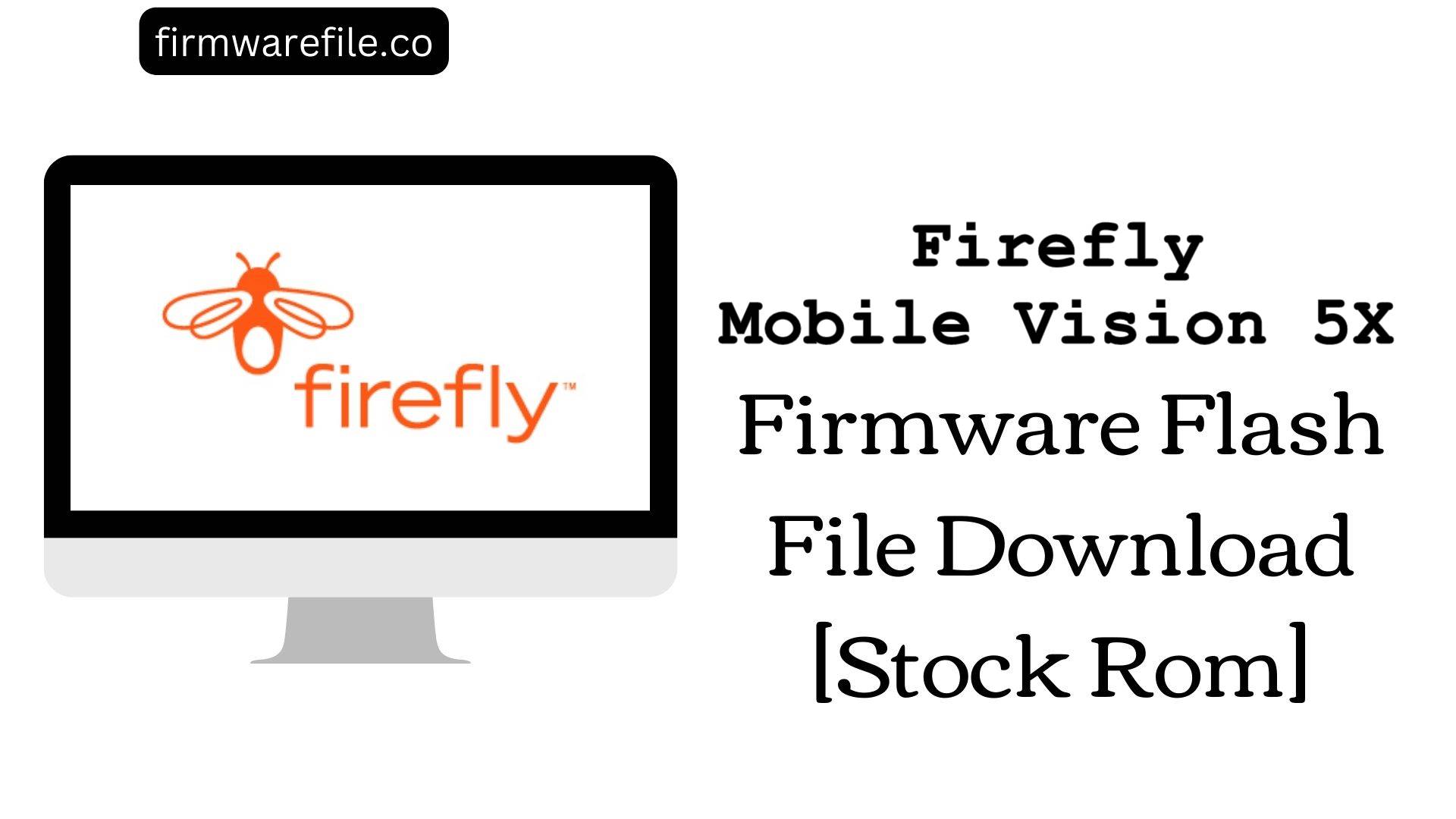 Firefly Mobile Vision 5X