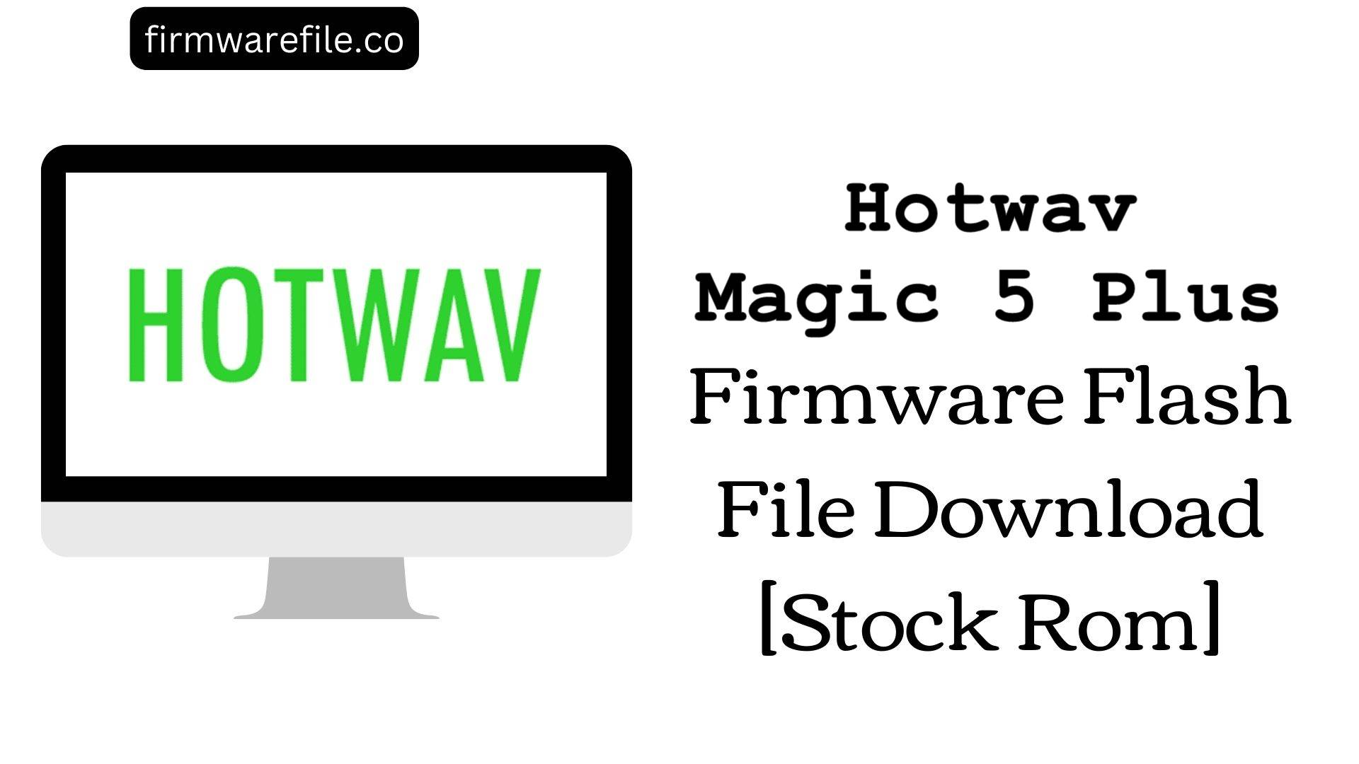 Hotwav Magic 5 Plus