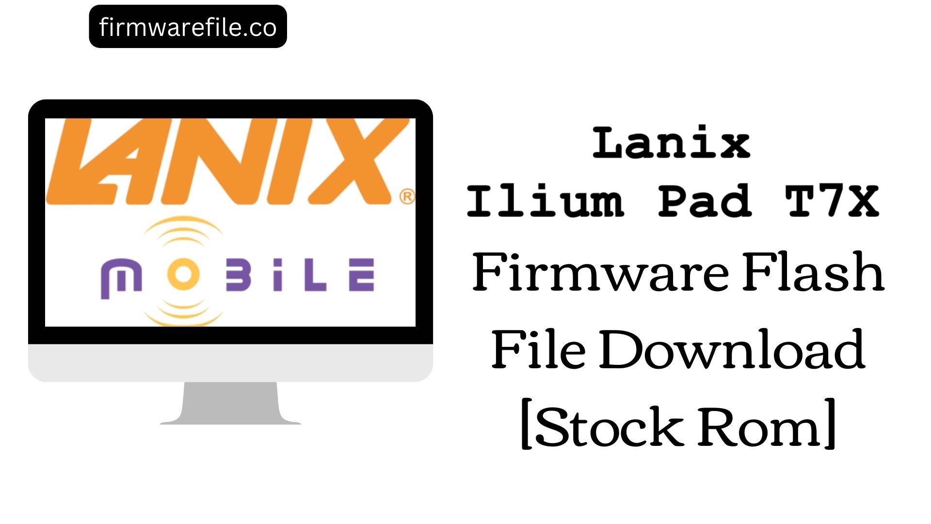 Lanix Ilium Pad T7X