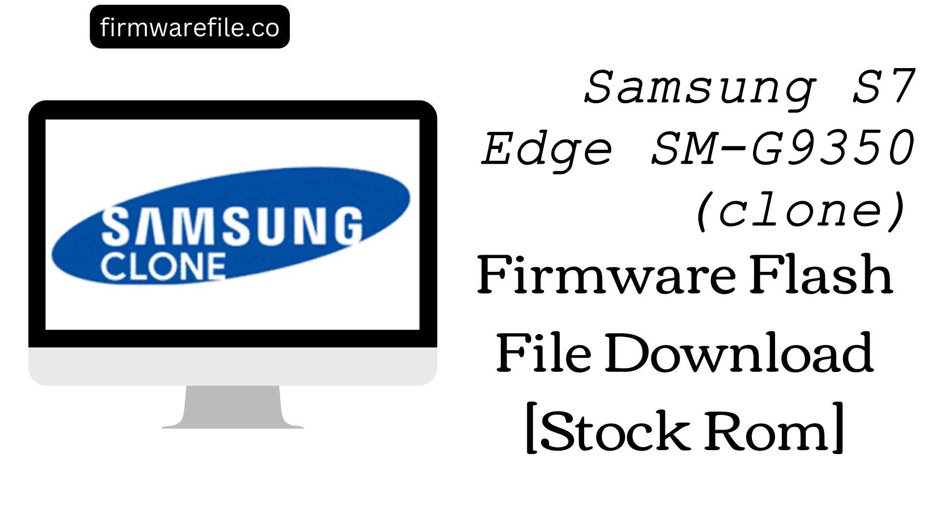 Samsung S7 Edge SM G9350 clone